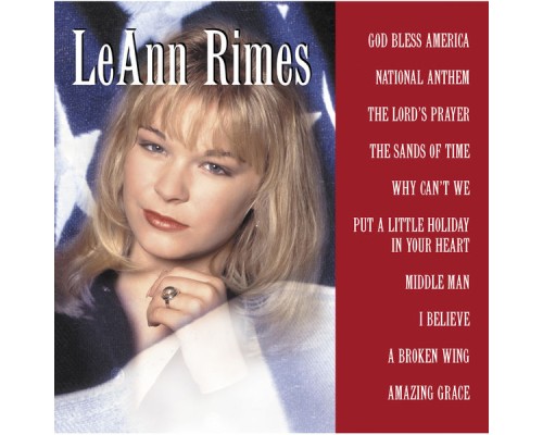 Leann Rimes - God Bless America