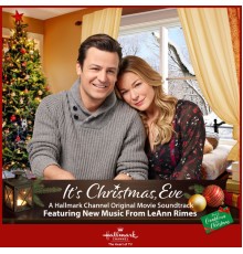 Leann Rimes - It's Christmas, Eve (Original Motion Picture Soundtrack)