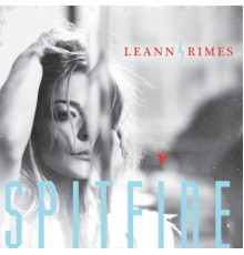 Leann Rimes - Spitfire