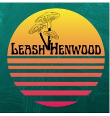 Leash Henwood - Leash Henwood