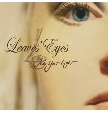 Leaves' Eyes - Into Your Light