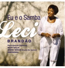 Leci Brandao - Eu e o Samba (Leci Brandao)