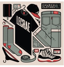 Lecrae - Church Clothes 2