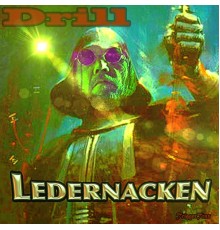 Ledernacken - Drill