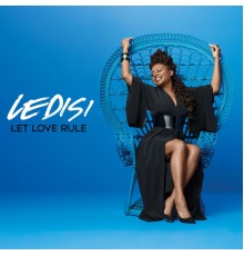 Ledisi - Let Love Rule