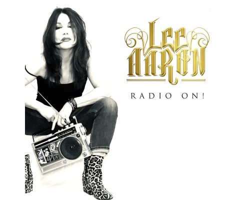 Lee Aaron - Radio On!