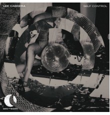 Lee Cabrera - Self Control