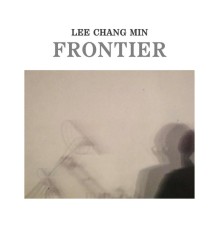 Lee Chang Min - Frontier