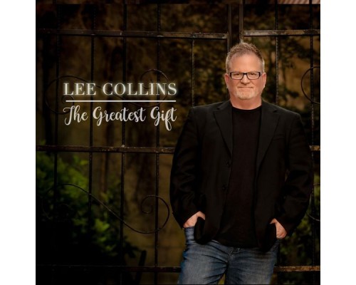 Lee Collins - The Greatest Gift