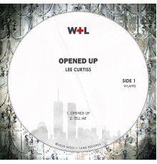 Lee Curtiss - Opened Up