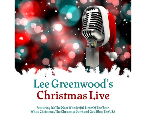 Lee Greenwood - Lee Greenwood's Christmas