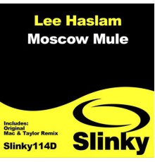 Lee Haslam - Moscow Mule