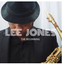 Lee Jones - The Beginning