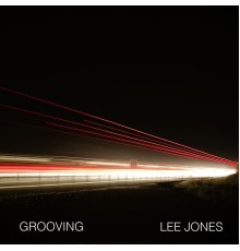 Lee Jones - Grooving