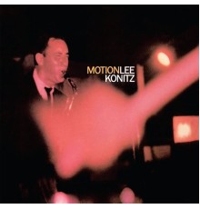 Lee Konitz - Motion