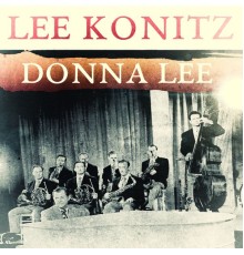 Lee Konitz - Donna Lee