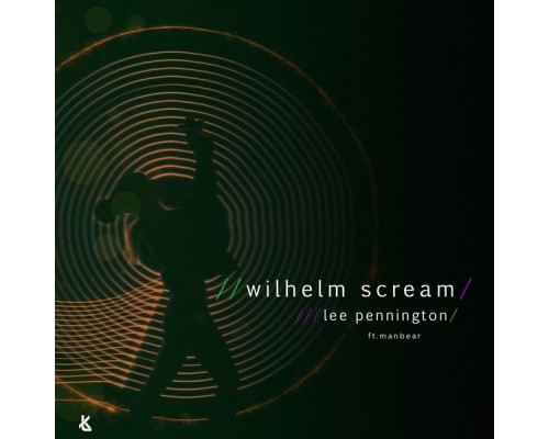 Lee Pennington - Wilhelm Scream Re:hashed