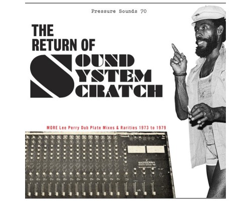 Lee Perry & The Upsetters - The Return of Sound System Scratch Lee Perry & The Upsetters - The Return of Sound System Scratch