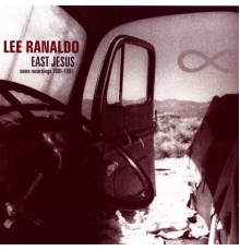 Lee Ranaldo - East Jesus