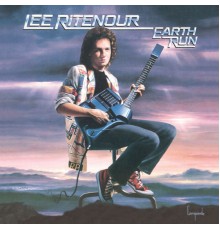 Lee Ritenour - Earth Run (Remastered)