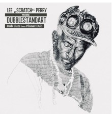 Lee "Scratch" Perry & Dubblestandart - Dub Cuts from Planet Dub
