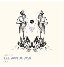 Lee Van Dowski - ELLE