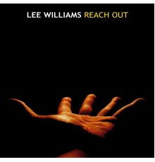 Lee Williams - Reach Out