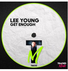 Lee Young - Get Enough