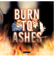 Leeroy - Burn to Ashes