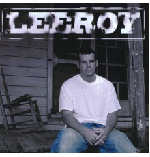 Leeroy - Leeroy