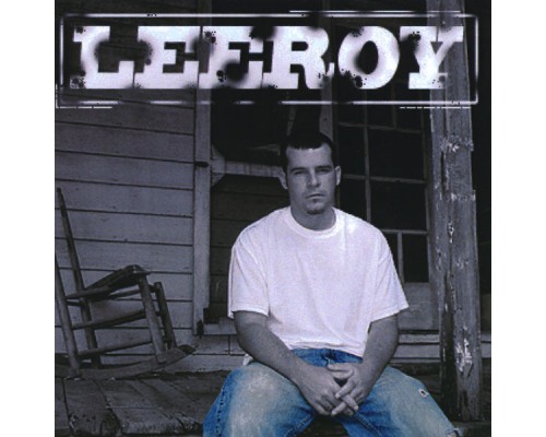 Leeroy - Leeroy