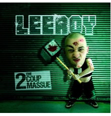 Leeroy - 2ème coup de massue