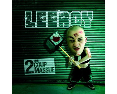 Leeroy - 2ème coup de massue