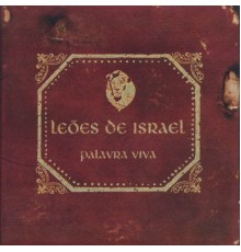 Leões de Israel - Palavra Viva