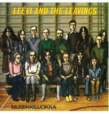 Leevi And The Leavings - Musiikkiluokka