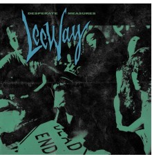 Leeway - Desperate Measures