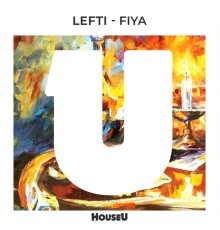 Lefti - Fiya