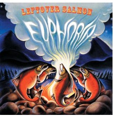 Leftover Salmon - Euphoria