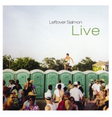 Leftover Salmon - Leftover Salmon: Live