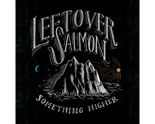 Leftover Salmon - Something Higher