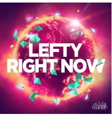 Lefty - Right Now (Original Mix)