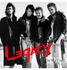 Legacy - In My Tears