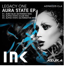 Legacy One - Aura State EP.