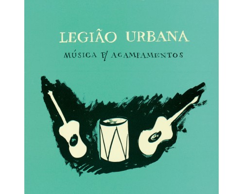 Legião Urbana - Música P/Acampamentos