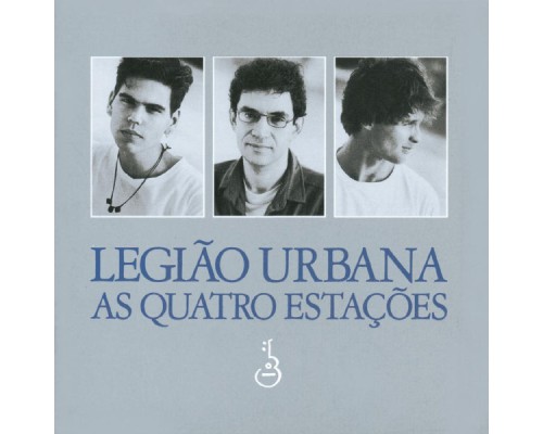 Legião Urbana - As Quatro Estações