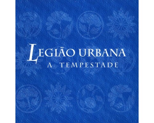 Legião Urbana - A Tempestade