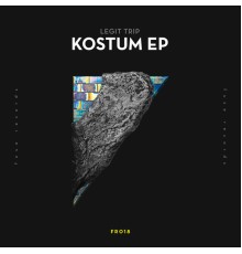 Legit Trip - Kostum EP