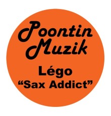 Lego - Sax Addict