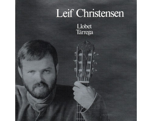 Leif Christensen - Llobet - Tárrega