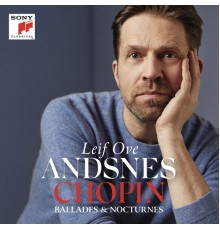Leif Ove Andsnes - Chopin : Ballades - Nocturnes